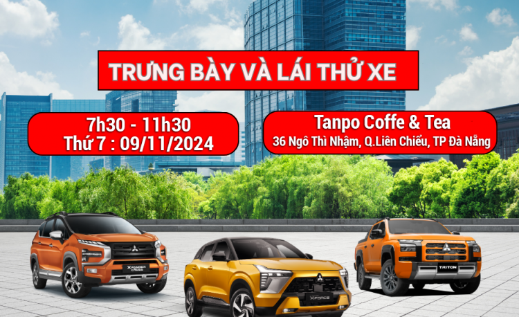 SỰ KIỆN TRƯNG BÀY VÀ LÁI THỬ XE MITSUBISHI TẠI ĐÀ NẴNG